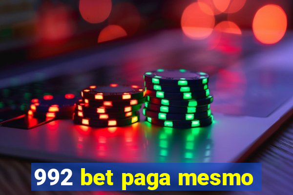 992 bet paga mesmo